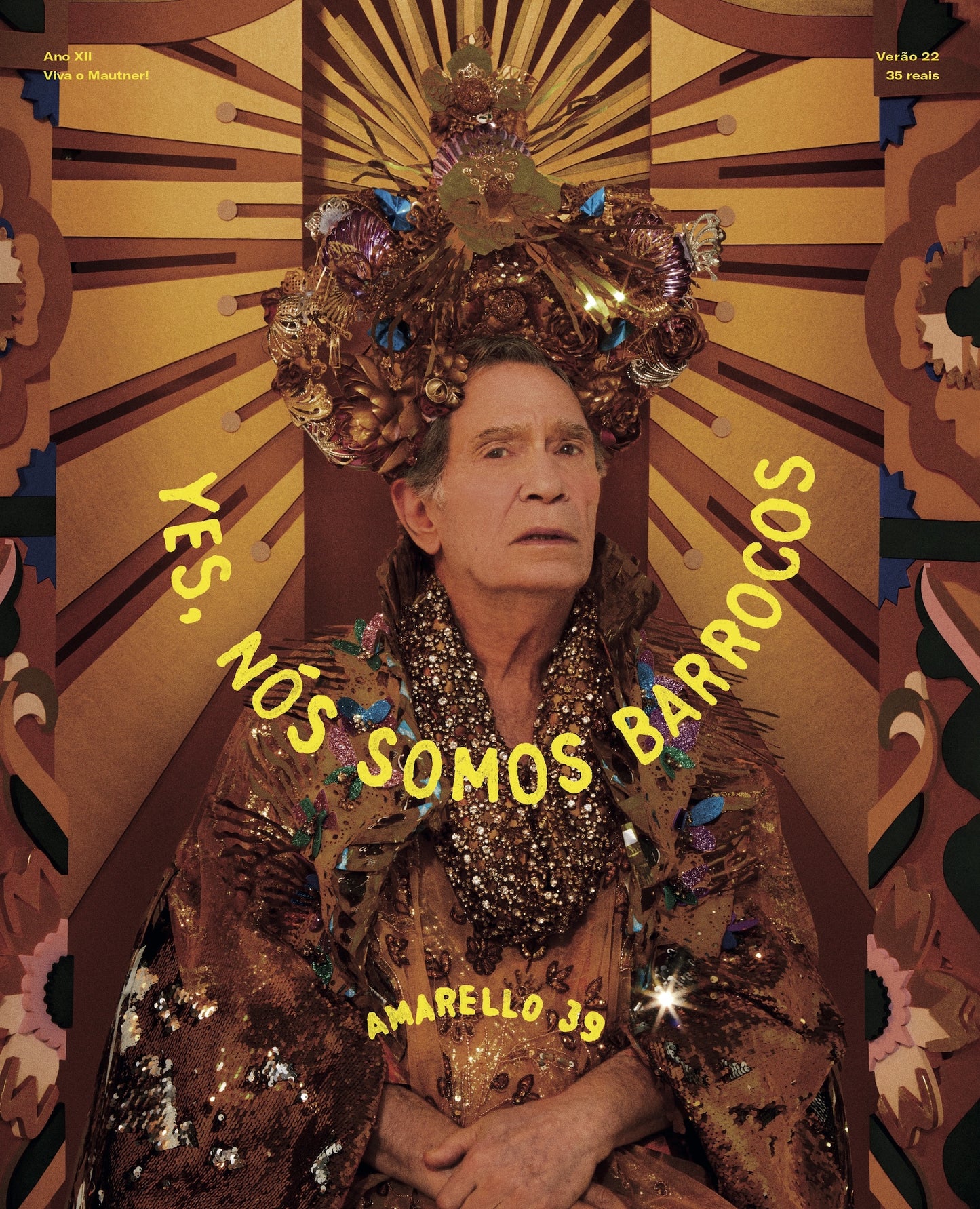 Yes, nós somos barrocos — Amarello 39