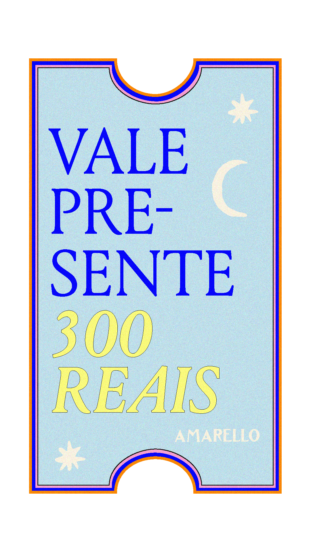 Vale Presente 300 reais