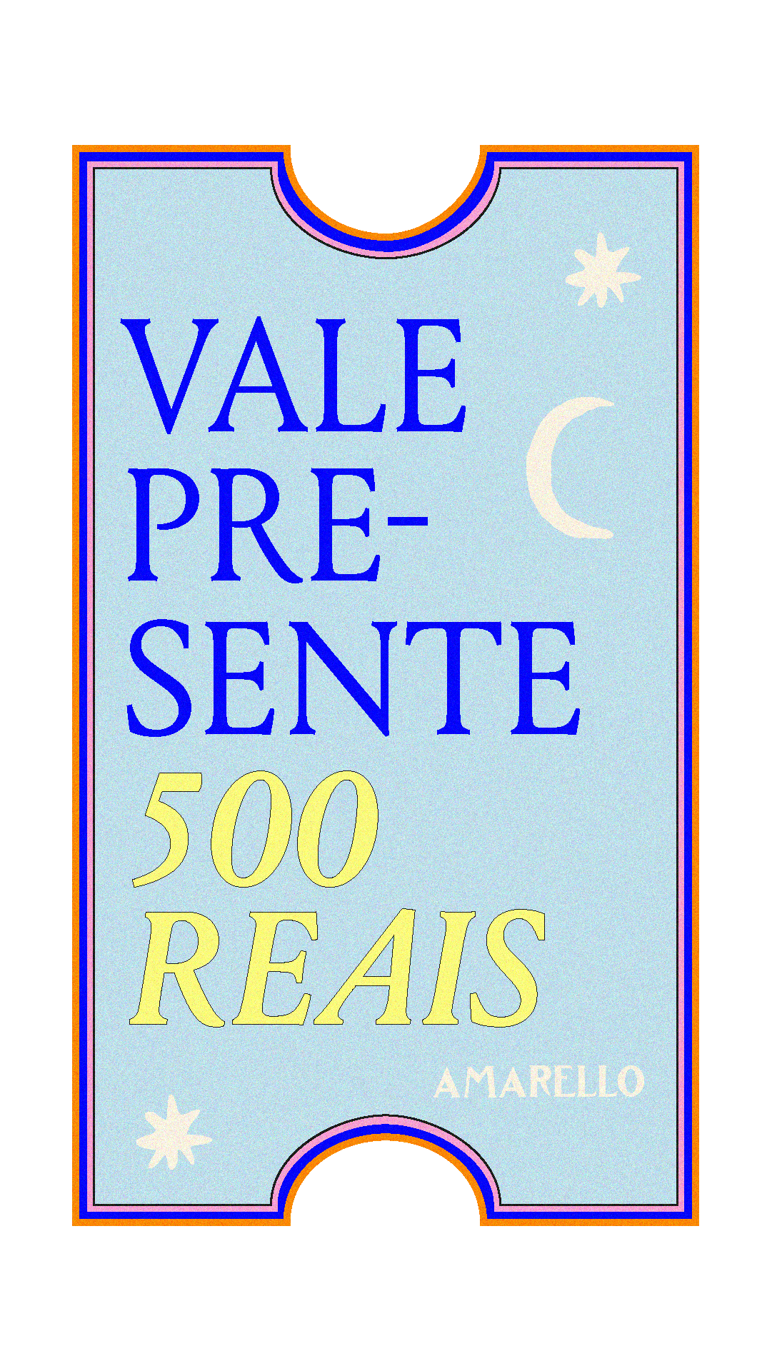 Vale Presente 500 reais